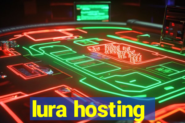 lura hosting